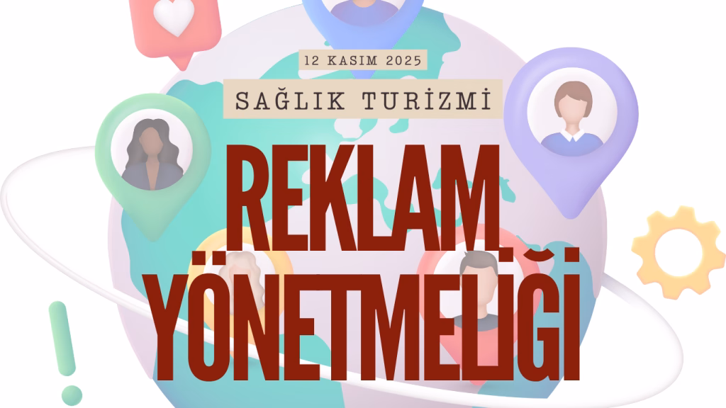 Sağlık Hizmetlerinde Tanıtım ve Bilgilendirme: 2025 Yeni Yönetmelik Rehberi