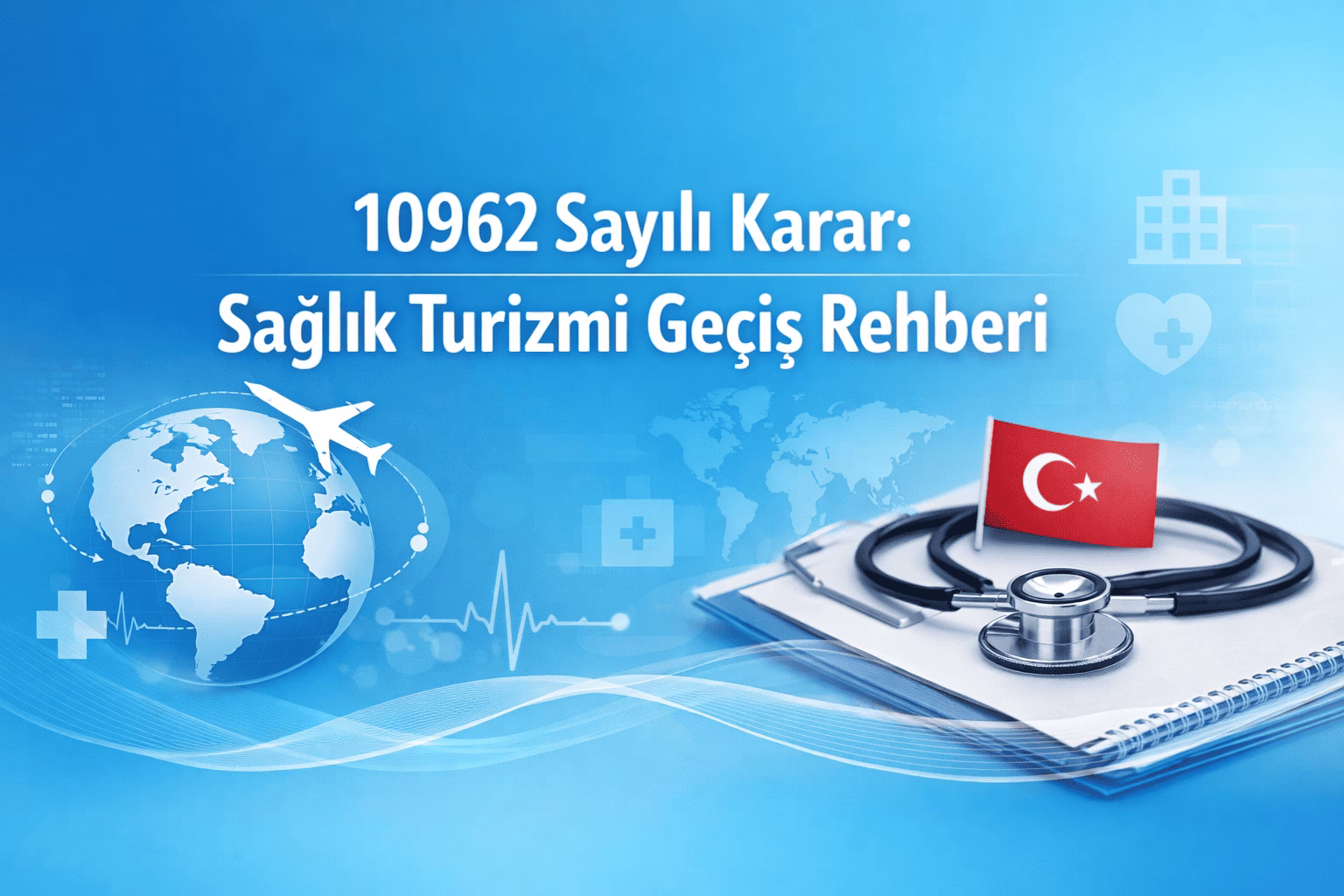 saglik-turizmi-gecis-rehberi